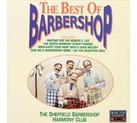 Sheffield Barbershop Harmony.. - The Best of Barbershop