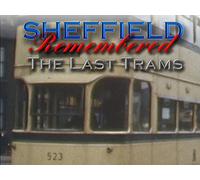 Sheffield Remembered - The Last Trams