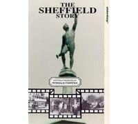 Sheffield Story, the [VHS]