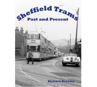 Sheffield Trams Past and Present