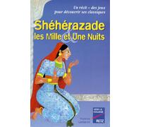 Shéhérazade et les Mille et Une nuits