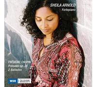 Sheila Arnold - Frederic Chopin Preludes Op. 28 / 2 Ballades - CD - K3z