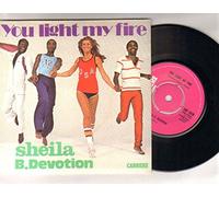 Sheila B Devotion - You Light My Fire - 7 inch vinyl / 45