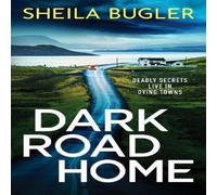 Sheila Bugler Dark Road Home Paperback Book Sheila Bugler Multicolor