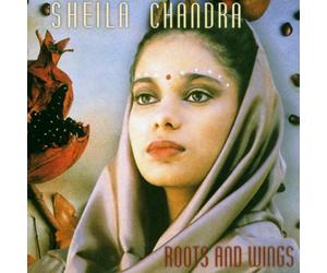 Sheila Chandra - Roots & Wings