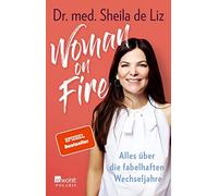 Sheila de Liz Luisa Woman on Fire: Alles über die fabelhaften Wechs (Paperback)