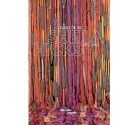 Sheila Hicks - Lignes de Vie. Lifelines