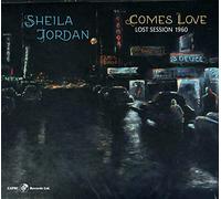 Sheila Jordan - Comes Love - Lost Session 1960 [VINYL]