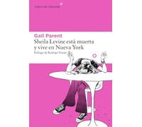 Sheila Levine Está Muerta Y Vive En Nueva York: 155 (Libros Del Asteroide)