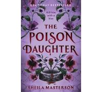 Sheila Masterson The Poison Daughter (Hardback)
