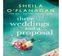 Sheila O'Flanagan Three Weddings & a Proposal Hardback Book Sheila O'Flanagan Multicolor
