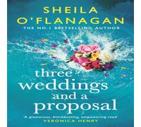 Sheila O'Flanagan Three Weddings & a Proposal Paperback Book Sheila O'Flanagan Multicolor