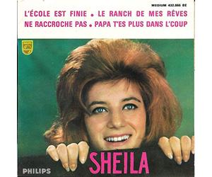 SHEILA - SHEILA l'ecole est finie/le ranch de mes reves/ne raccroche pas EP 1963 Philips