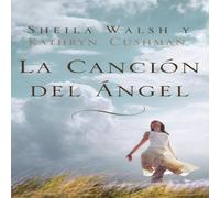 Sheila Walsh En La Cancin del ngel Paperback Book Sheila Walsh Multicolor