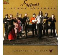 SheKoyokh Klezmer En - Sandanskis Chicken - CD - M4z