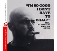 SHEL SILVERSTEIN - I'm So Good I Don't Have to Brag