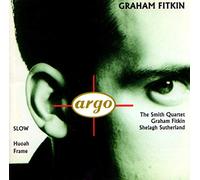 Shelagh Sutherland – Fitkin: Slow / Huoah / Frame – Argo
