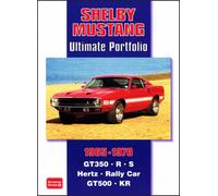 Shelby Mustang Ultimate Portfolio 1965-1970 (Brooklands Books Road Test Series)