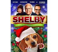 Shelby The Dog Who Saved Christmas