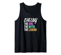 Shelby The Girl The Myth The Legend Funny Name Tank Top