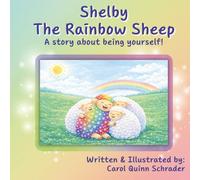 Shelby the Rainbow Sheep: A Story About Being Yourself (Big Feelings, Brave Hearts)