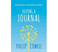 Sheldon Mindfulness: Keeping a Mindful Journal