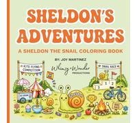 Sheldon’s Adventures Coloring Book: A Fun Adventure Coloring Book for Kids Featuring Travel, Exploration, and Imaginative Scenes with Sheldon the ... Sheldon's Adventures, Sheldon Goes to School)
