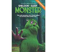 Sheldon the Sleep Monster