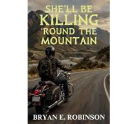 She'll Be KILLING 'Round the Mountain: An Einstein Brad Pope Mystery (2)