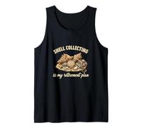 Shell Collecting is My Retirement Plan Shell Collect Lover Tank Top
