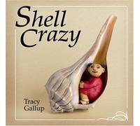 Shell Crazy (A Crazy Little Series)