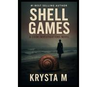 Shell Games: A Cook Investigations Novel: 1