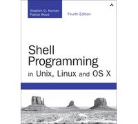 SHELL PROGRAMMING IN UNIX LINUX & OS XTH By Stephen Kochan (Limp / Vinyl)