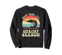 Shell Yeah it’s Shrimp Season Retro Meme Seafood Lovers Sweatshirt