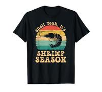 Shell Yeah it’s Shrimp Season Retro Meme Seafood Lovers T-Shirt