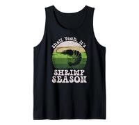 Shell Yeah it’s Shrimp Season Retro Meme Seafood Lovers Tank Top