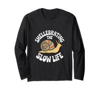 Shellebrating The Slow Life Snail Shell Slow Living Long Sleeve T-Shirt