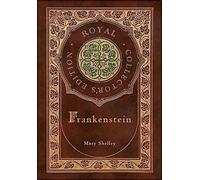 Shelley - Frankenstein Royal Collector's Edition Case Laminate Hard - G245z