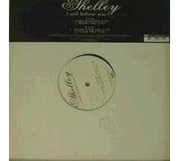 Shelley - I Will Follow You [12" VINYL]