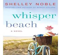 Shelley Noble Whisper Beach Paperback Book Shelley Noble Multicolor