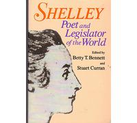 Shelley: Poet and Legislator of the World