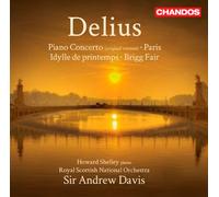 Shelley:Royal Scottish No - Delius: Piano Concerto/ Paris Nocturne