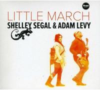 Shelley Segal & Adam Levy - Little March