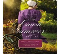 Shelley Shepard Gray An Amish Summer: Four Novellas Paperback Book Shelley Shepard Gray Multicolor