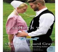 Shelley Shepard Gray Sister's Wish, A Paperback Book Shelley Shepard Gray Multicolor