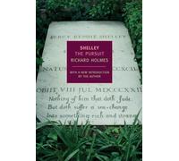 Shelley: The Pursuit (New York Review Books Classics)