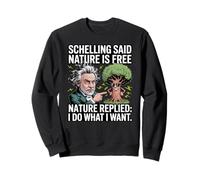 Shelling Said Nature Is Free Reply: "I Do What I Want" Sweatshirt