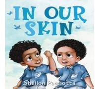 Shellon Pagnotta IN OUR SKIN N/A Book Shellon Pagnotta Multicolor