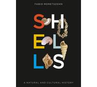 Shells : A Natural and Cultural History