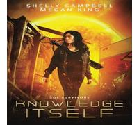 Shelly Campbell Knowledge Itself N/A Book Shelly Campbell Multicolor